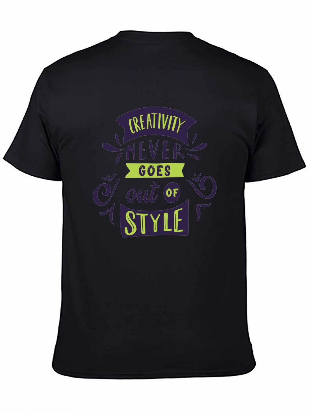 Creativity Never Goes Out of Style Black T-Shirt