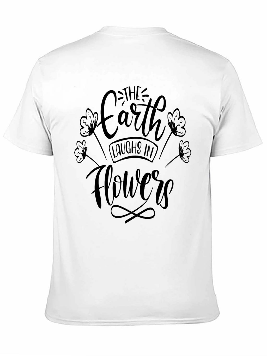 Earth Laughs in Flowers Graphic Tee