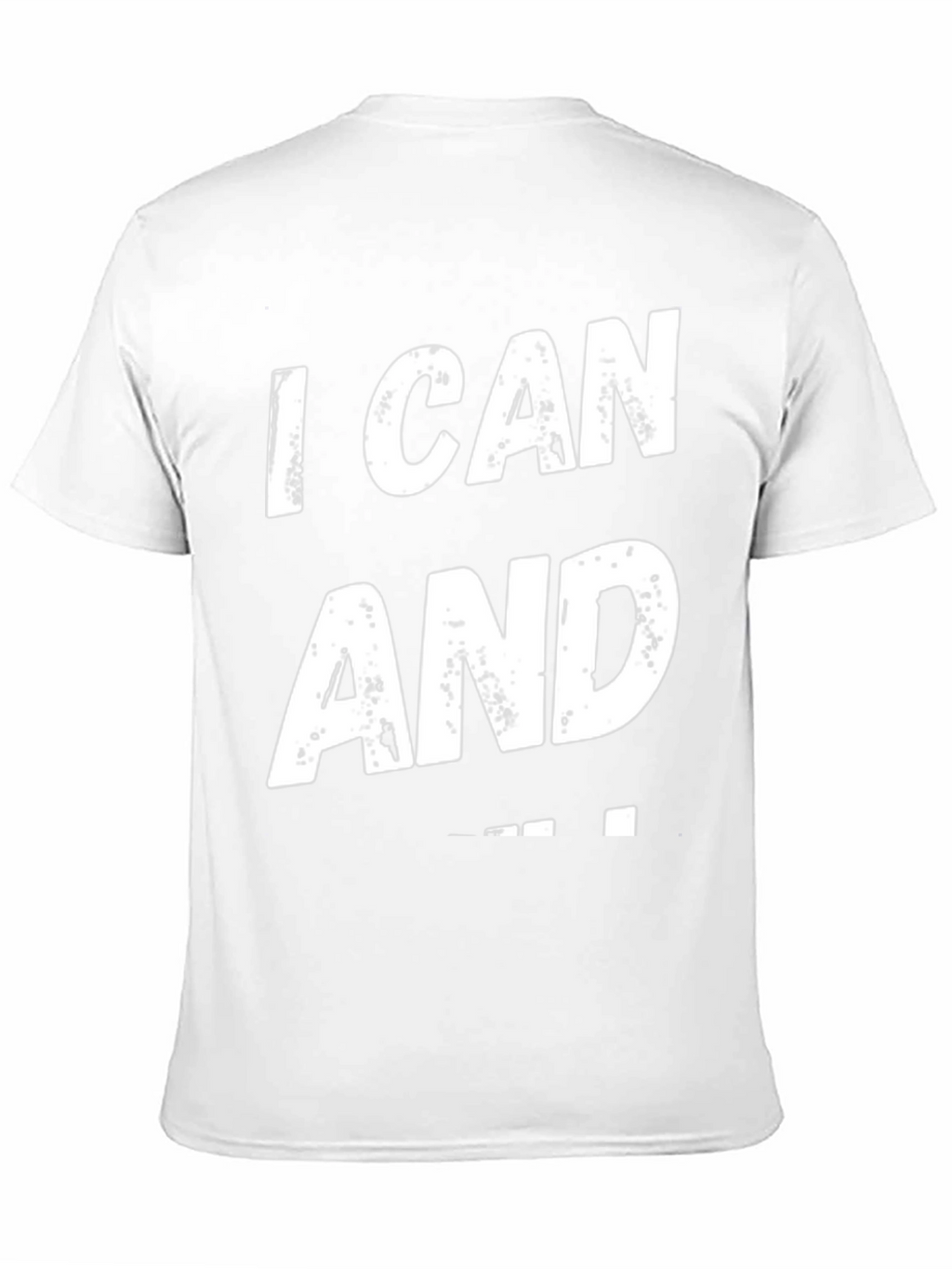 I Can And I Will T-Shirt Black
