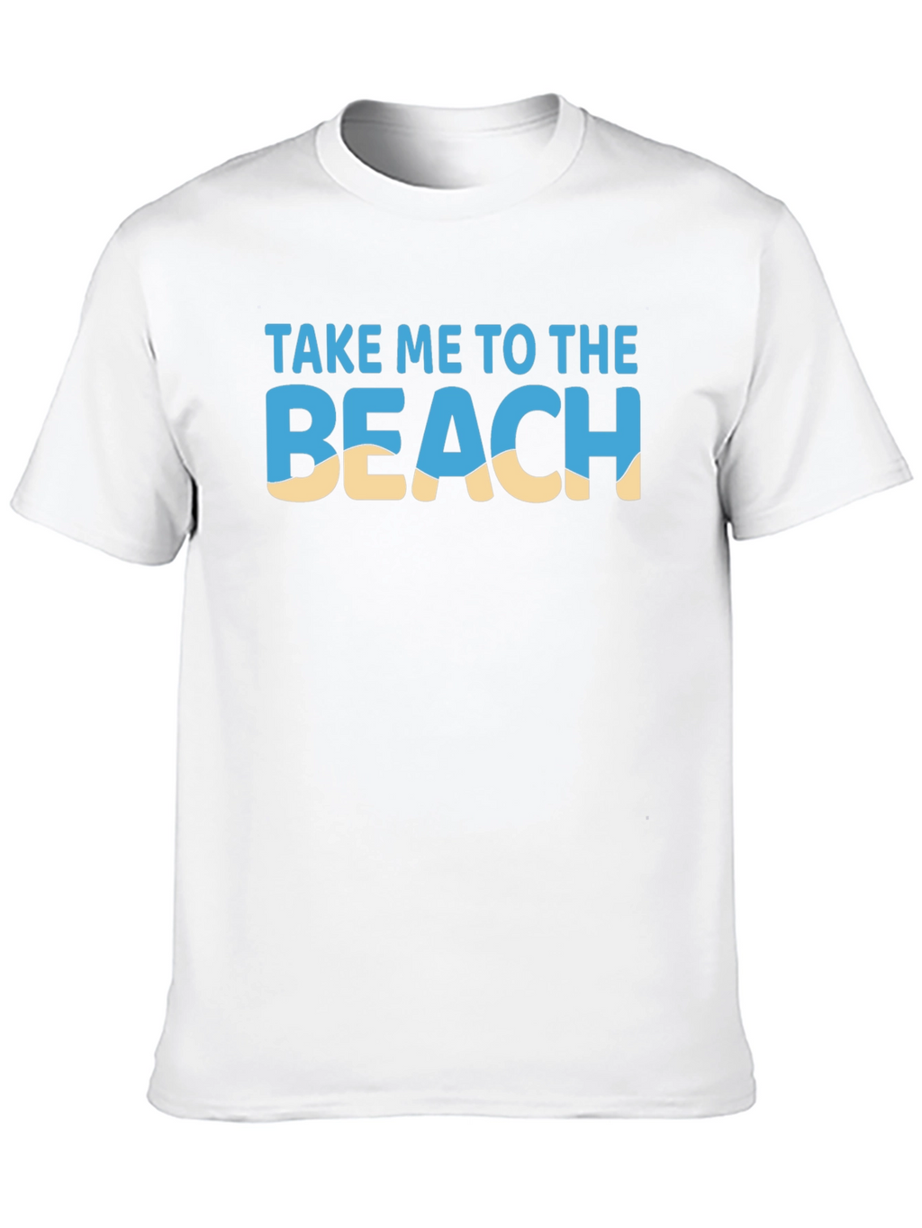 Take Me To The Beach T-Shirt