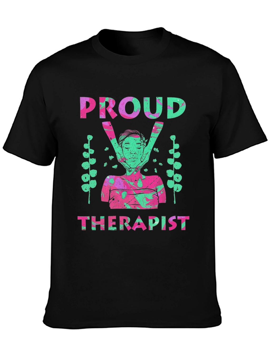Proud Therapist Graphic T-Shirt - Unisex Fit