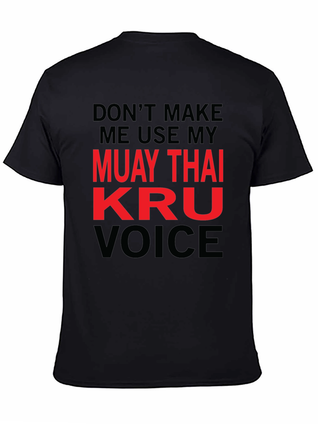 Muay Thai Kru Voice Graphic Tee - Martial Arts Humor