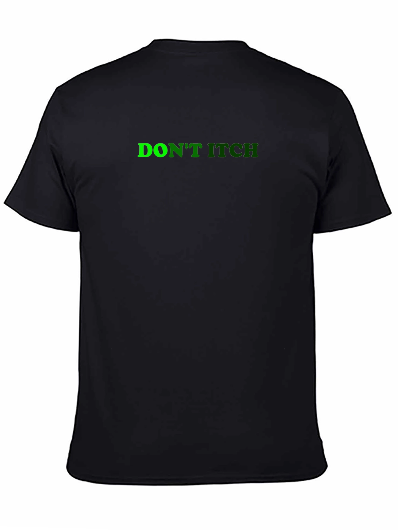 Dont Itch Black T-Shirt