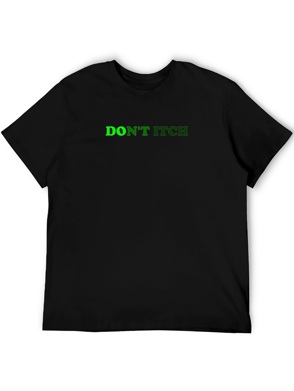 Dont Itch Black T-Shirt