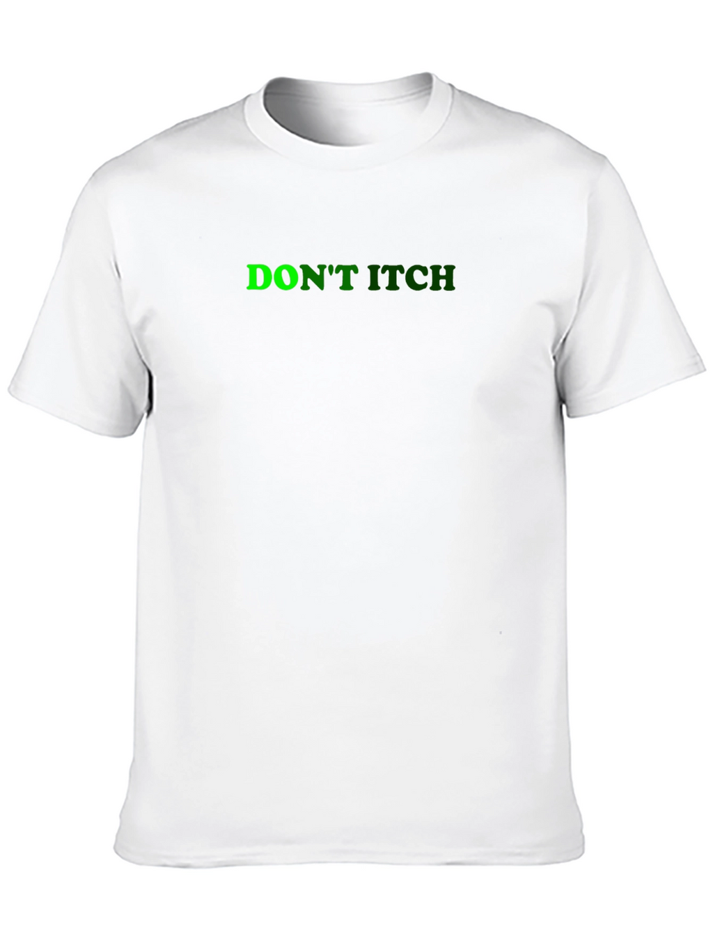 Dont Itch Black T-Shirt