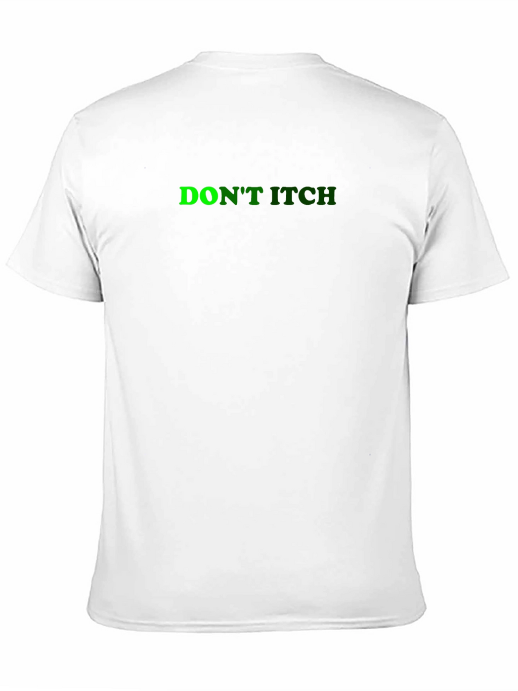 Dont Itch Black T-Shirt