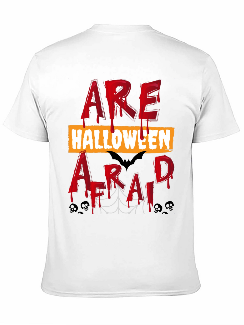 Halloween T-Shirt - Are You Afraid?