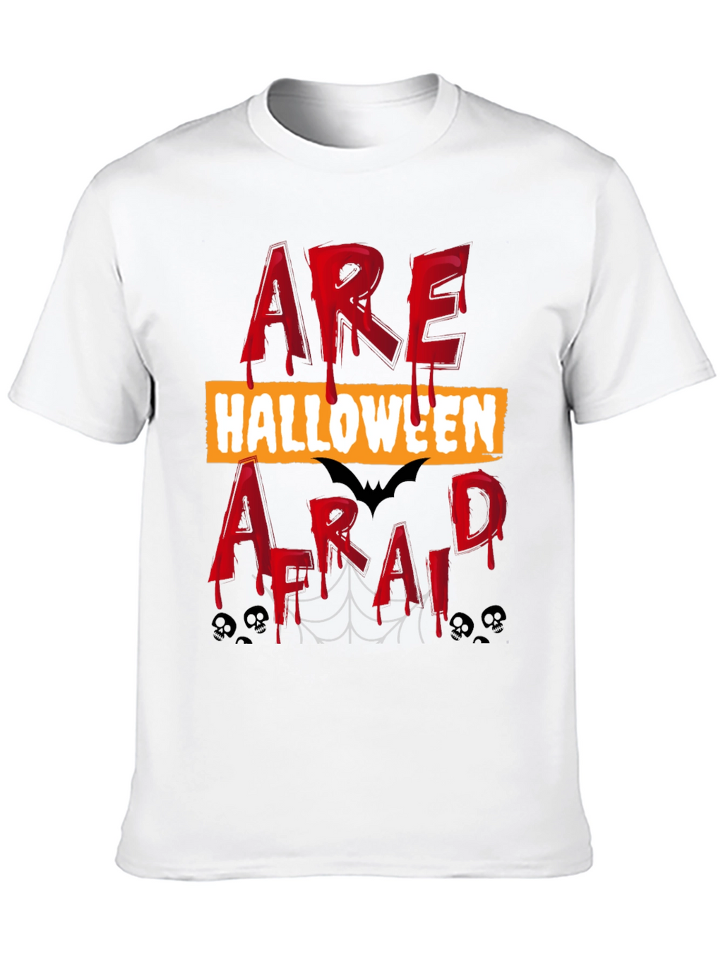Halloween T-Shirt - Are You Afraid?