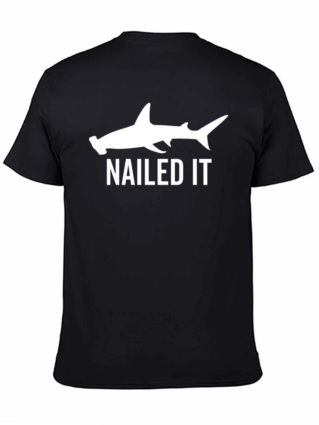 Hammerhead Shark Nailed It Funny Black T-Shirt