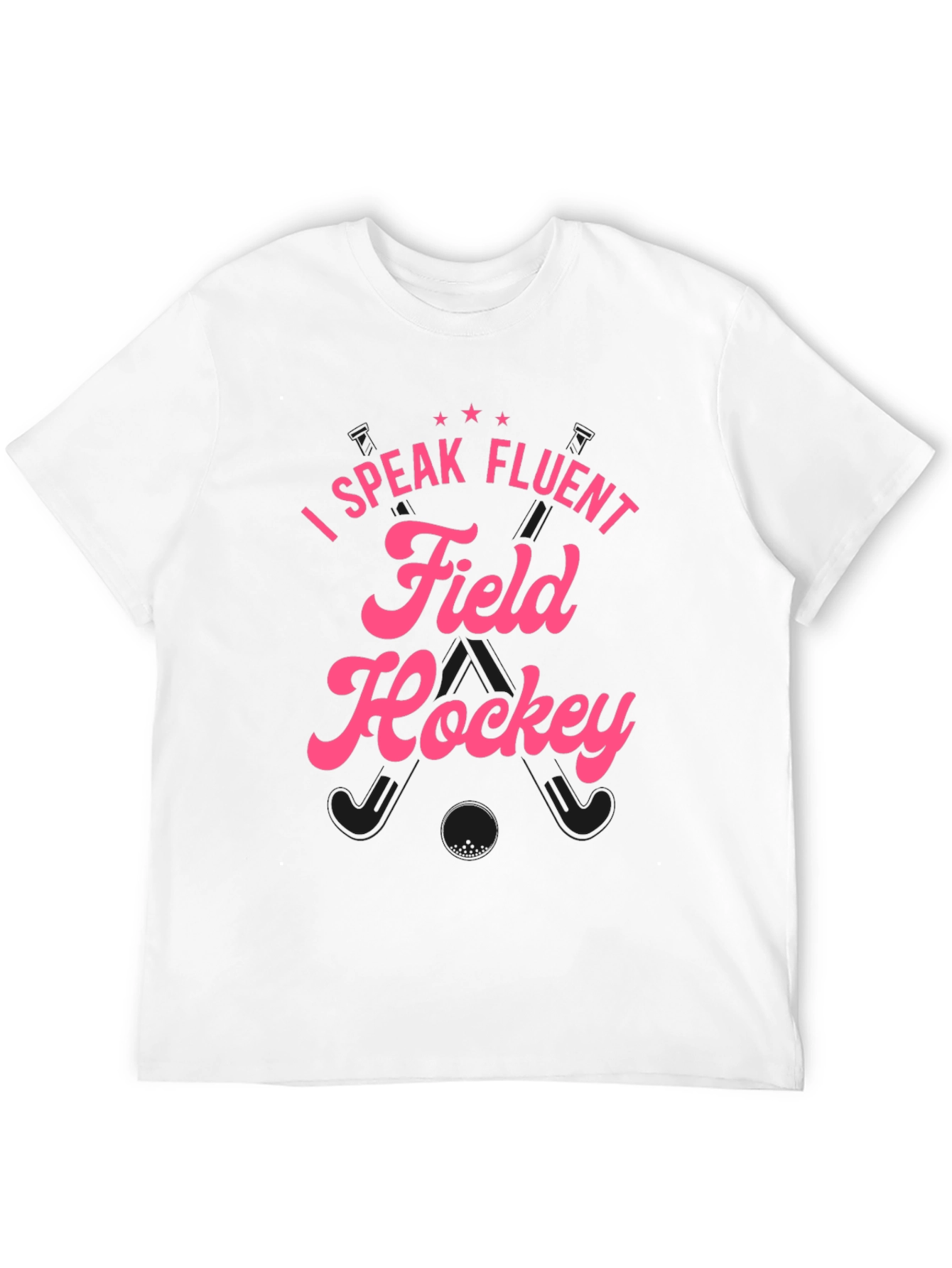 I Speak Fluent Field Hockey Black T-Shirt