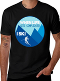 When Life Gets Complicated I Ski T-Shirt