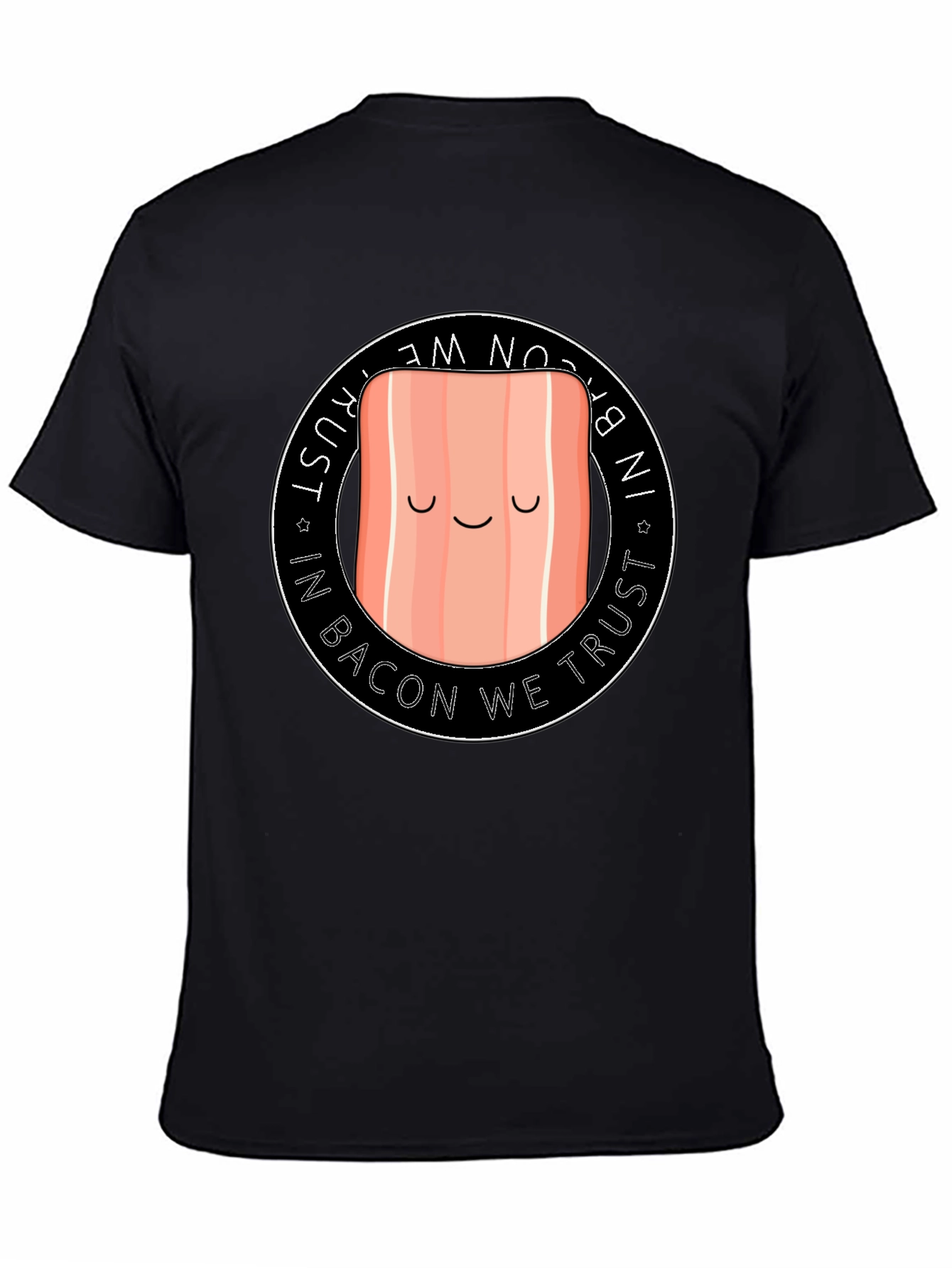 Funny Bacon T-Shirt - In Bacon We Trust Tee