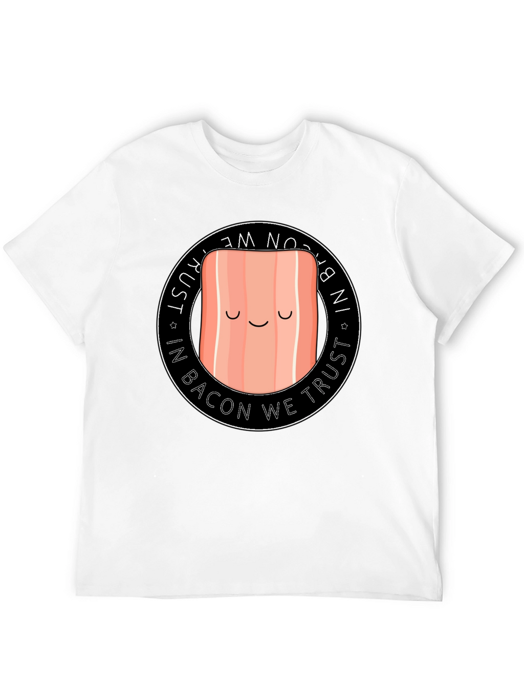 Funny Bacon T-Shirt - In Bacon We Trust Tee