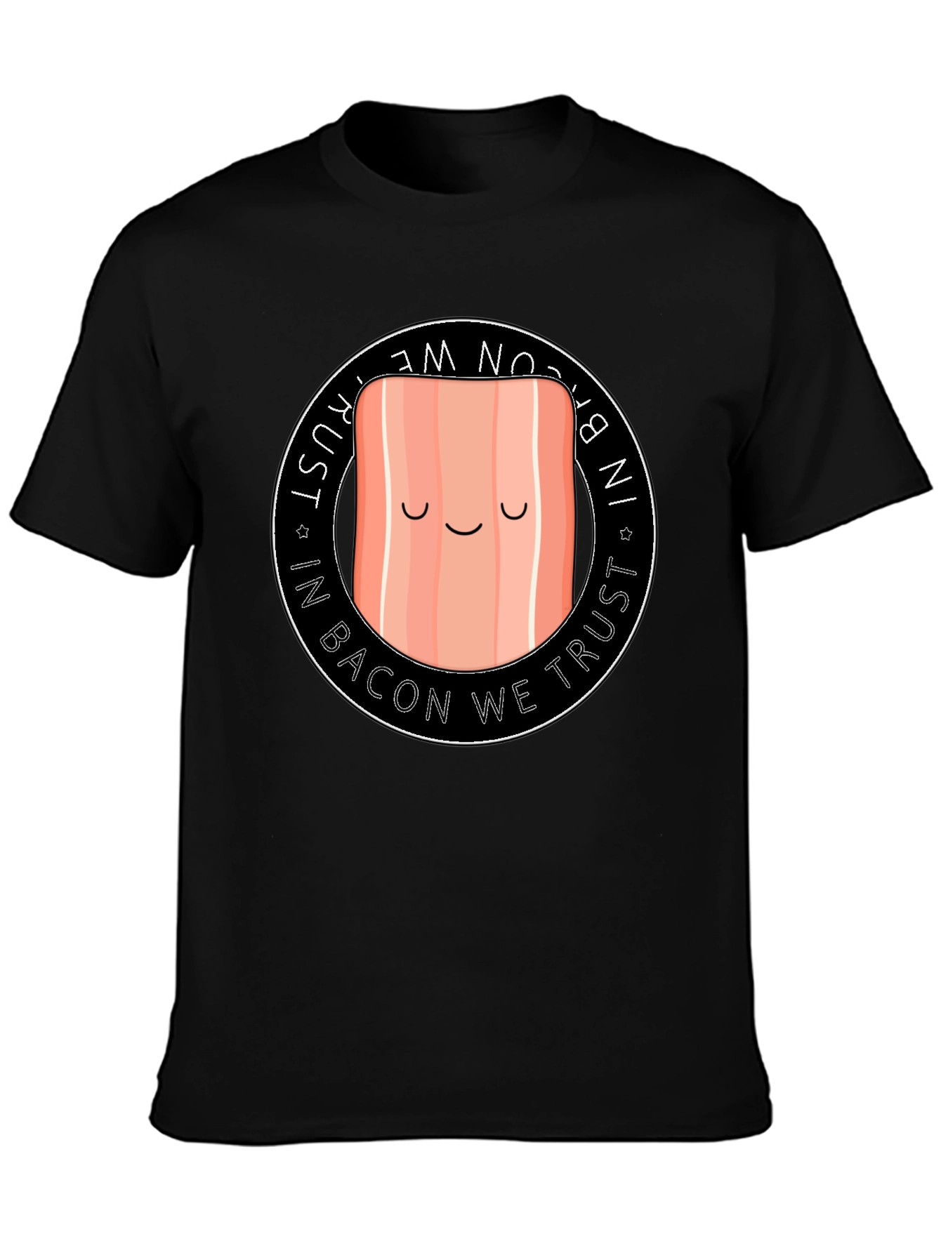 Funny Bacon T-Shirt - In Bacon We Trust Tee