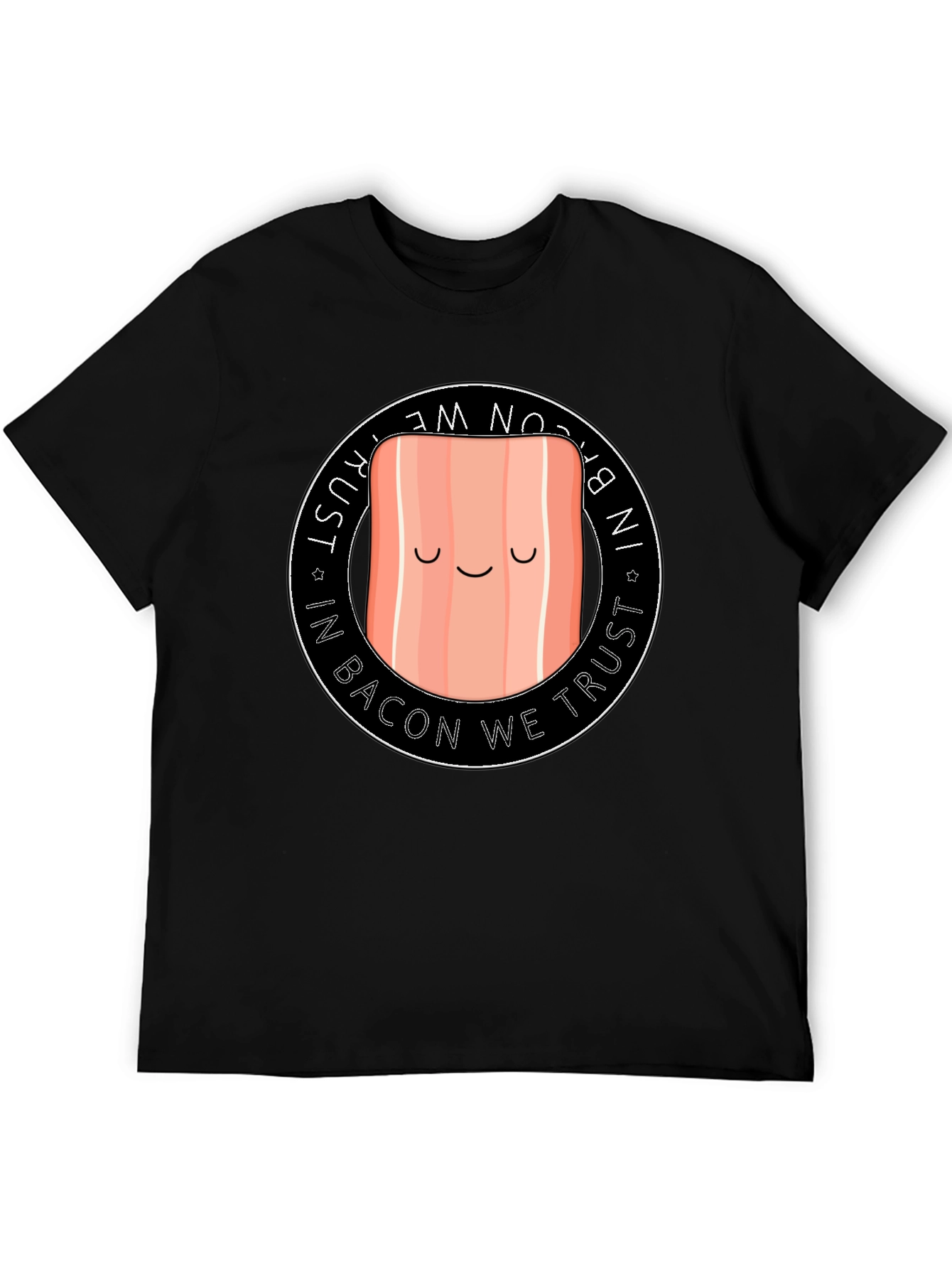 Funny Bacon T-Shirt - In Bacon We Trust Tee