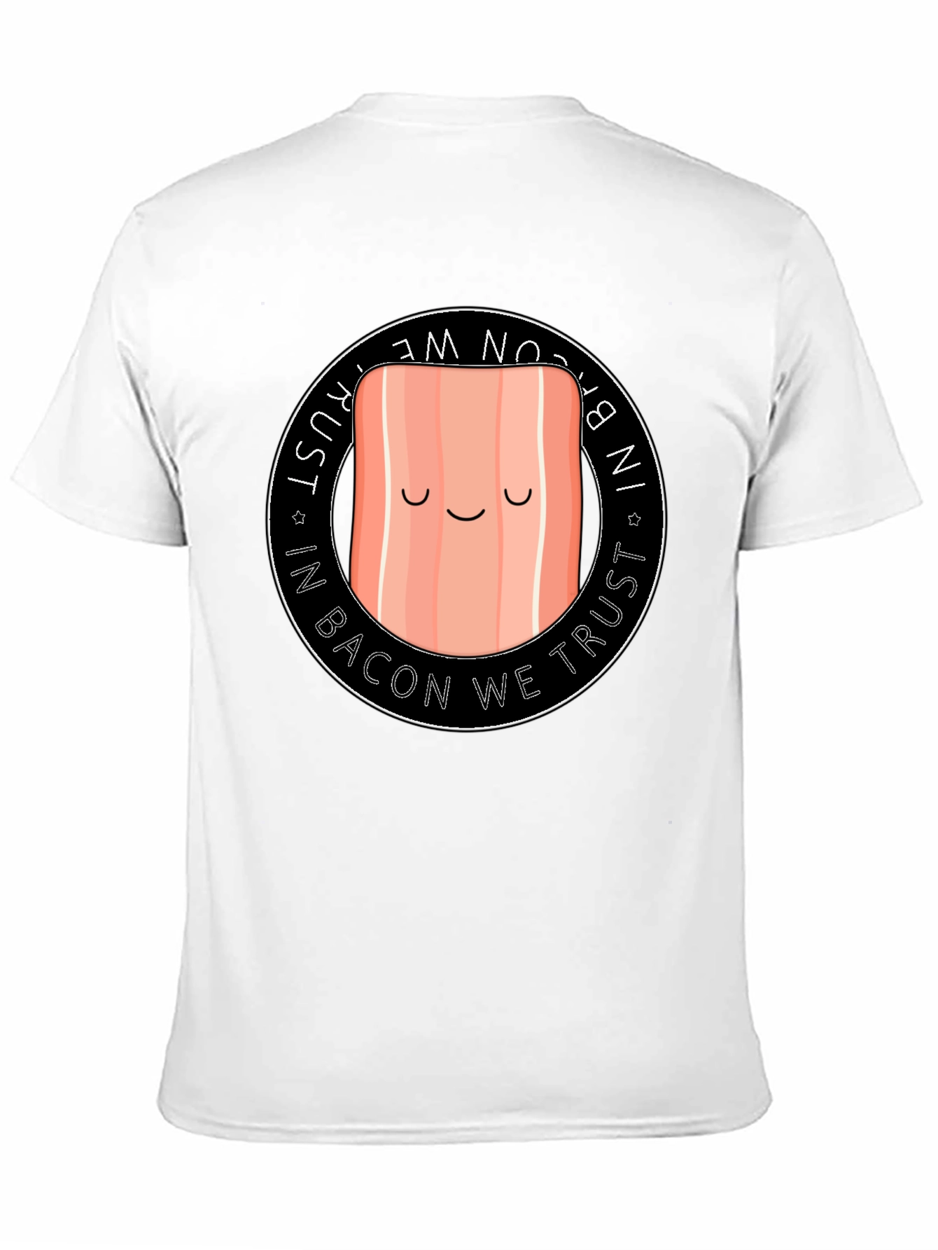 Funny Bacon T-Shirt - In Bacon We Trust Tee