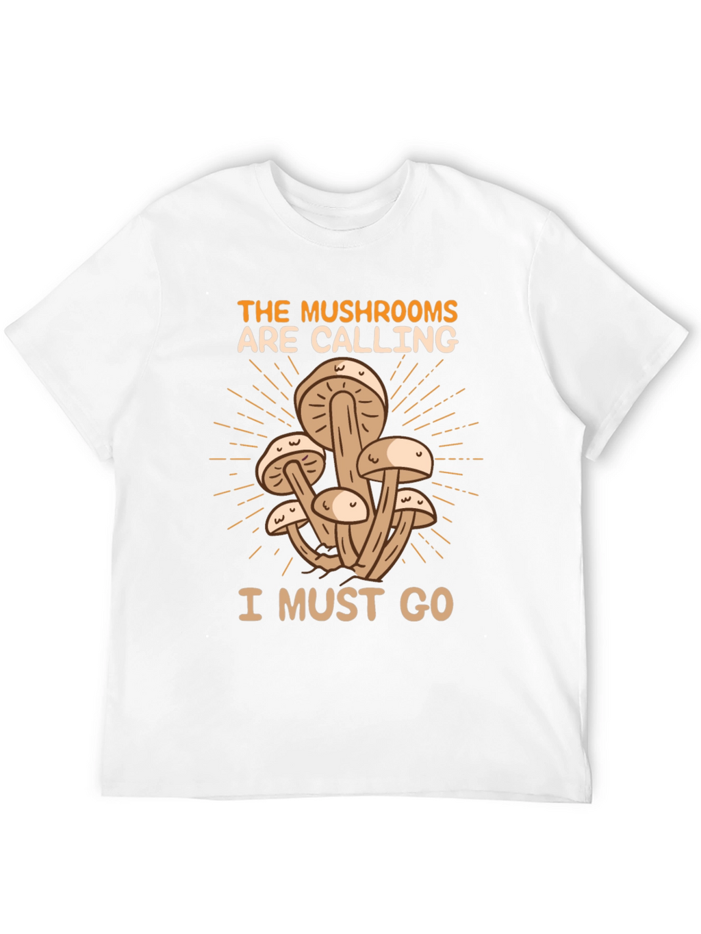 The Mushrooms Are Calling T-Shirt