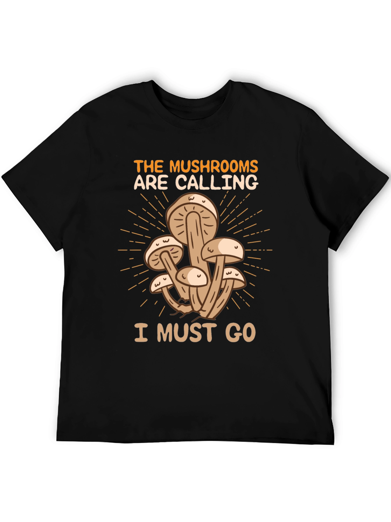 The Mushrooms Are Calling T-Shirt