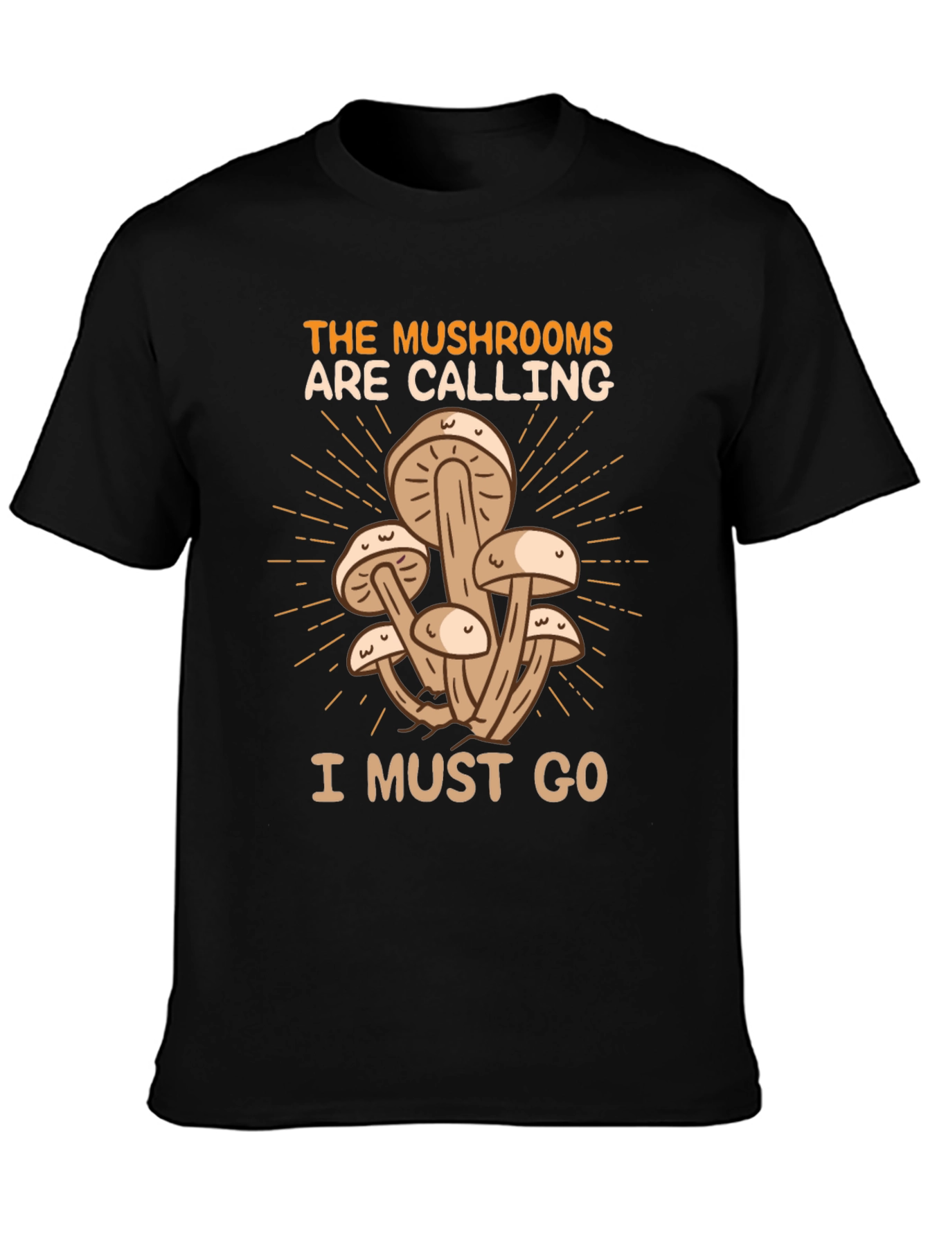 The Mushrooms Are Calling T-Shirt