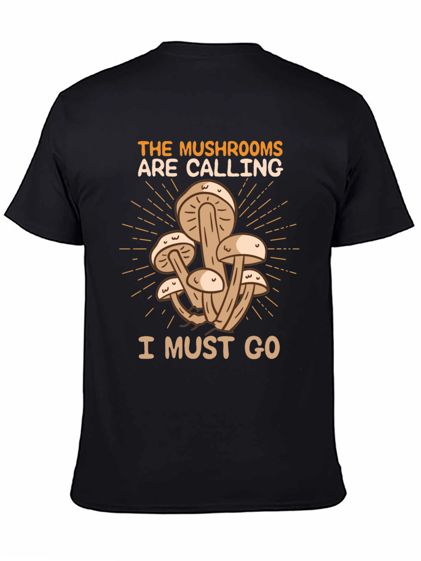 The Mushrooms Are Calling T-Shirt