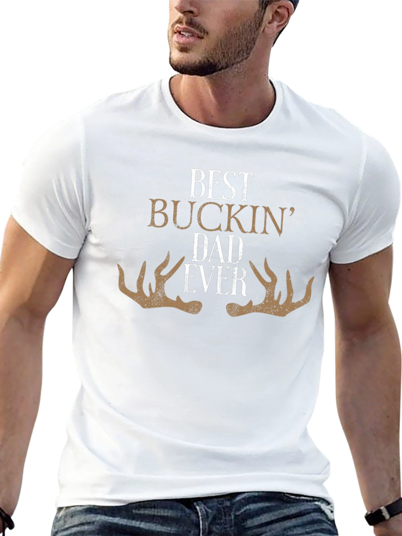 Best Buckin Dad Ever - Graphic T-Shirt