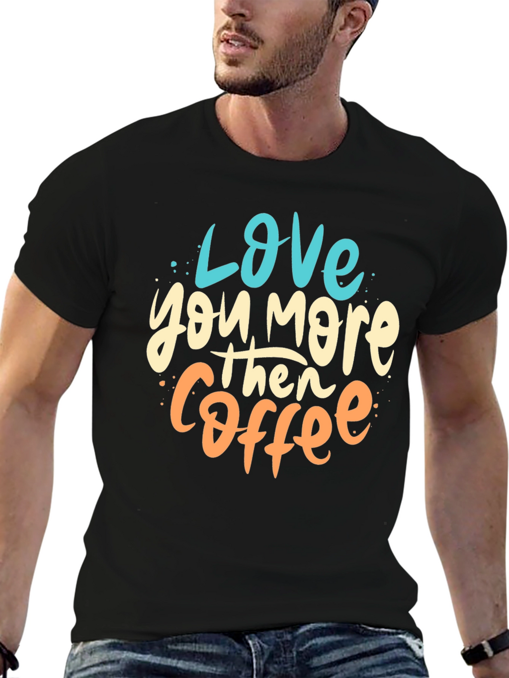 Love You More Than Coffee Graphic Tee