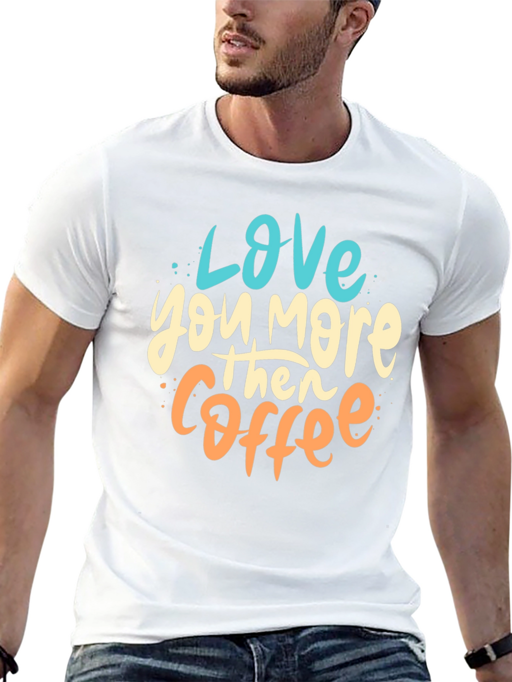 Love You More Than Coffee Graphic Tee