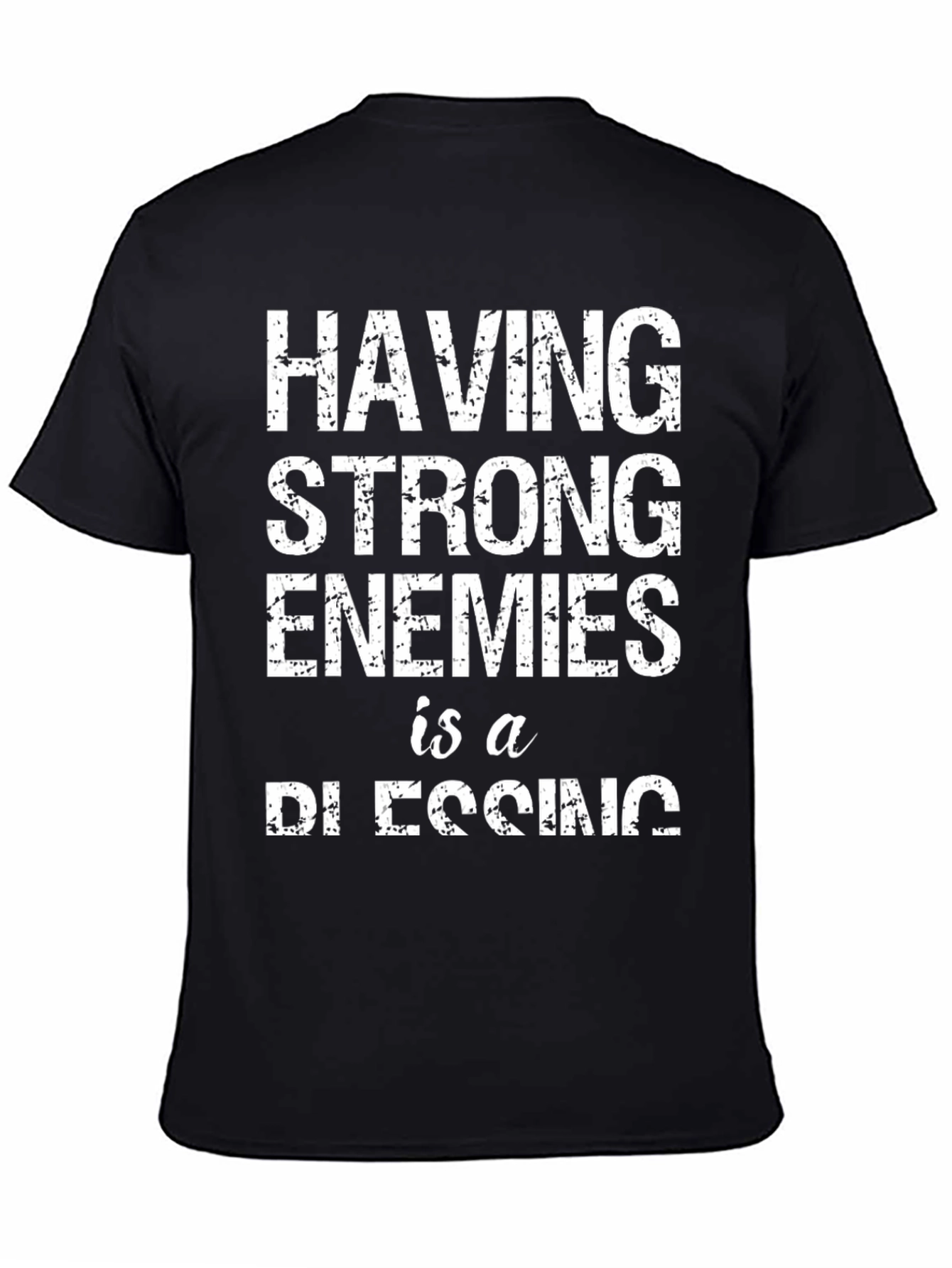 Strong Enemies Blessing Graphic T-Shirt