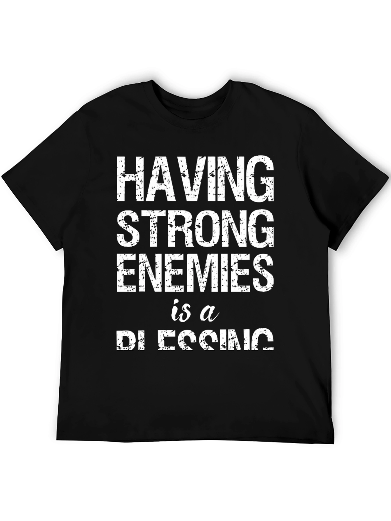 Strong Enemies Blessing Graphic T-Shirt