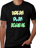 Dream Plan Achieve Graphic T-Shirt
