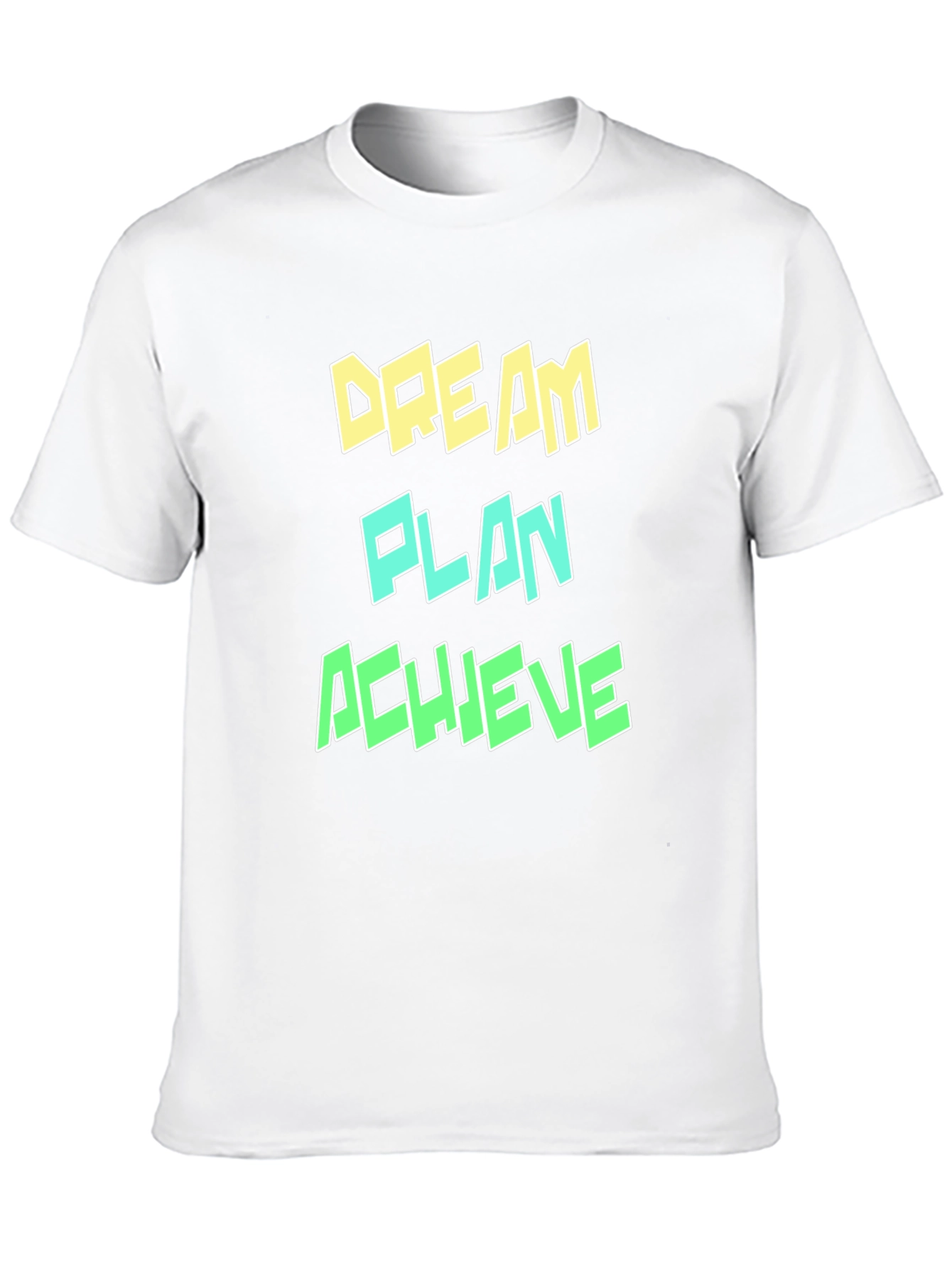 Dream Plan Achieve Graphic T-Shirt