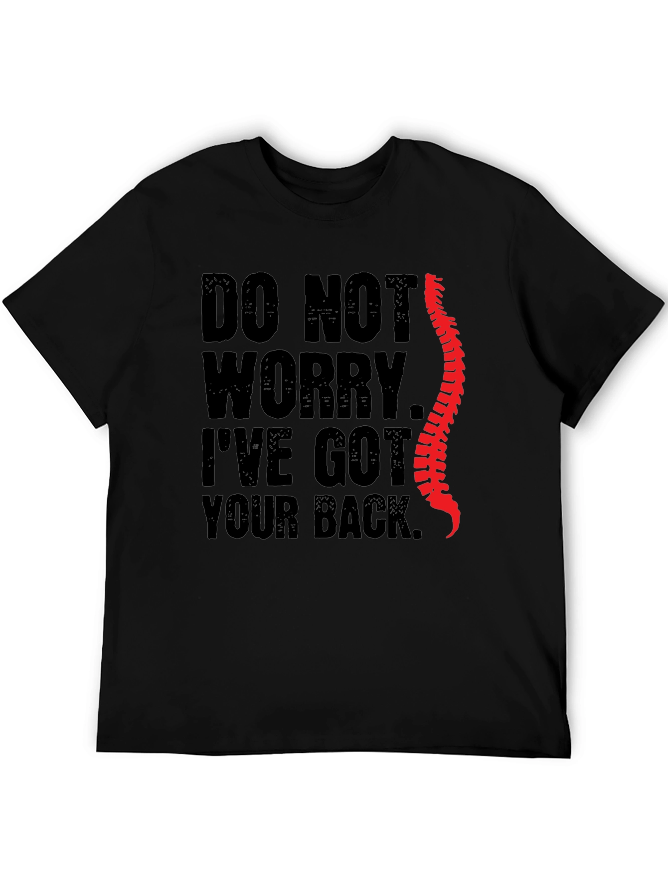 Funny Chiropractic T-Shirt - Ive Got Your Back!