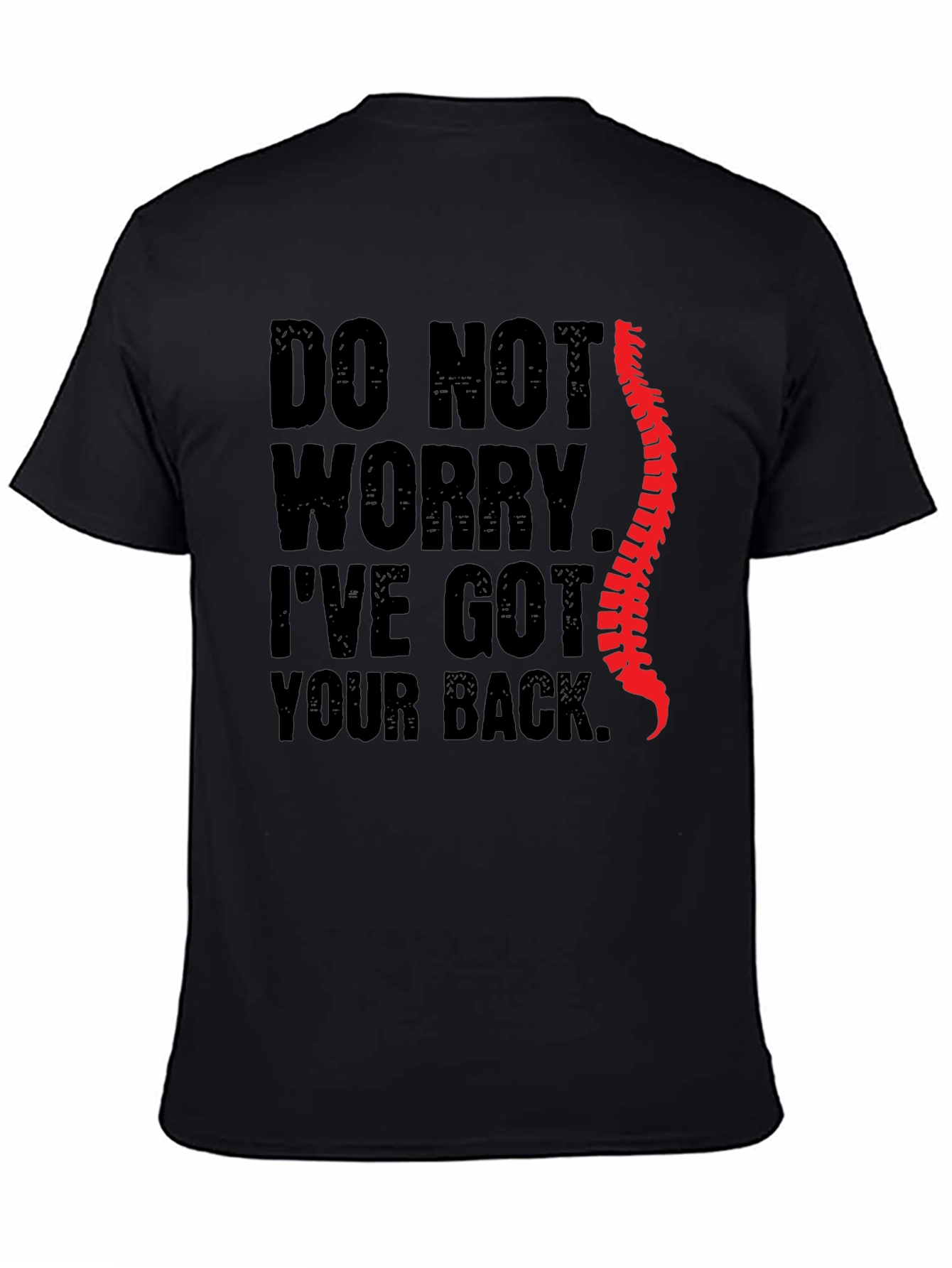Funny Chiropractic T-Shirt - Ive Got Your Back!