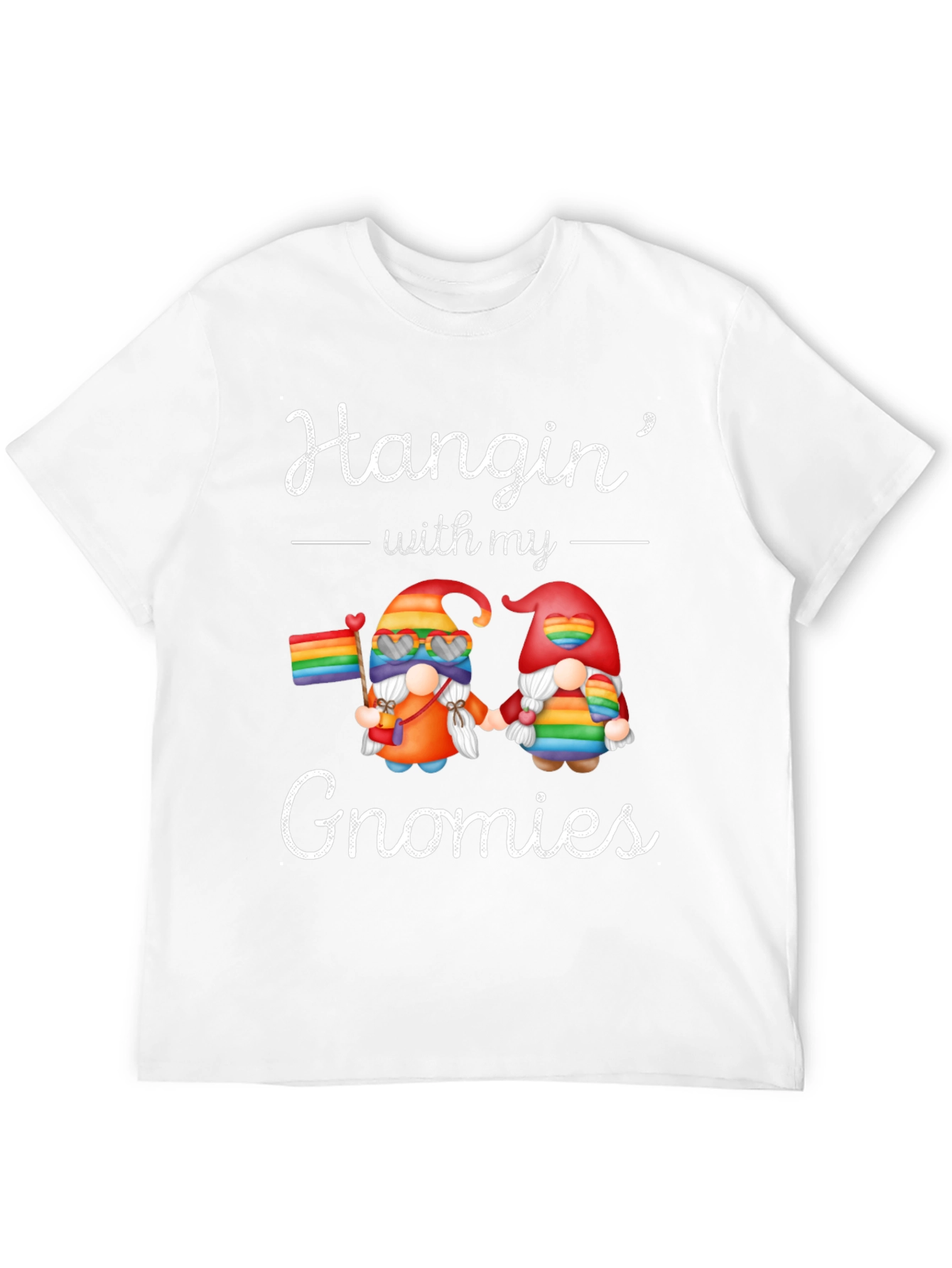 Hangin with my Gnomies LGBTQ Pride T-Shirt