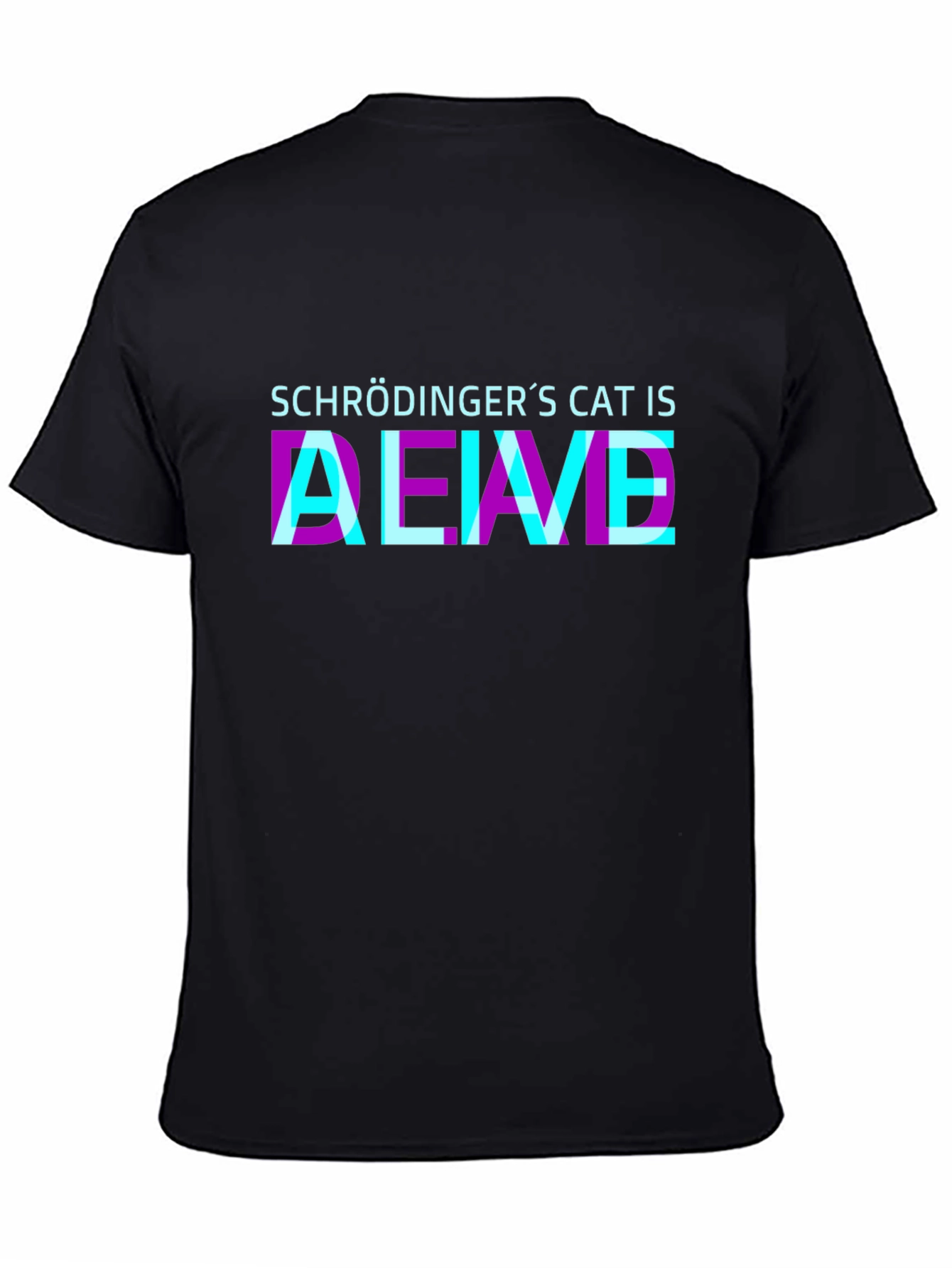 Schrödingers Cat Is Alive T-Shirt