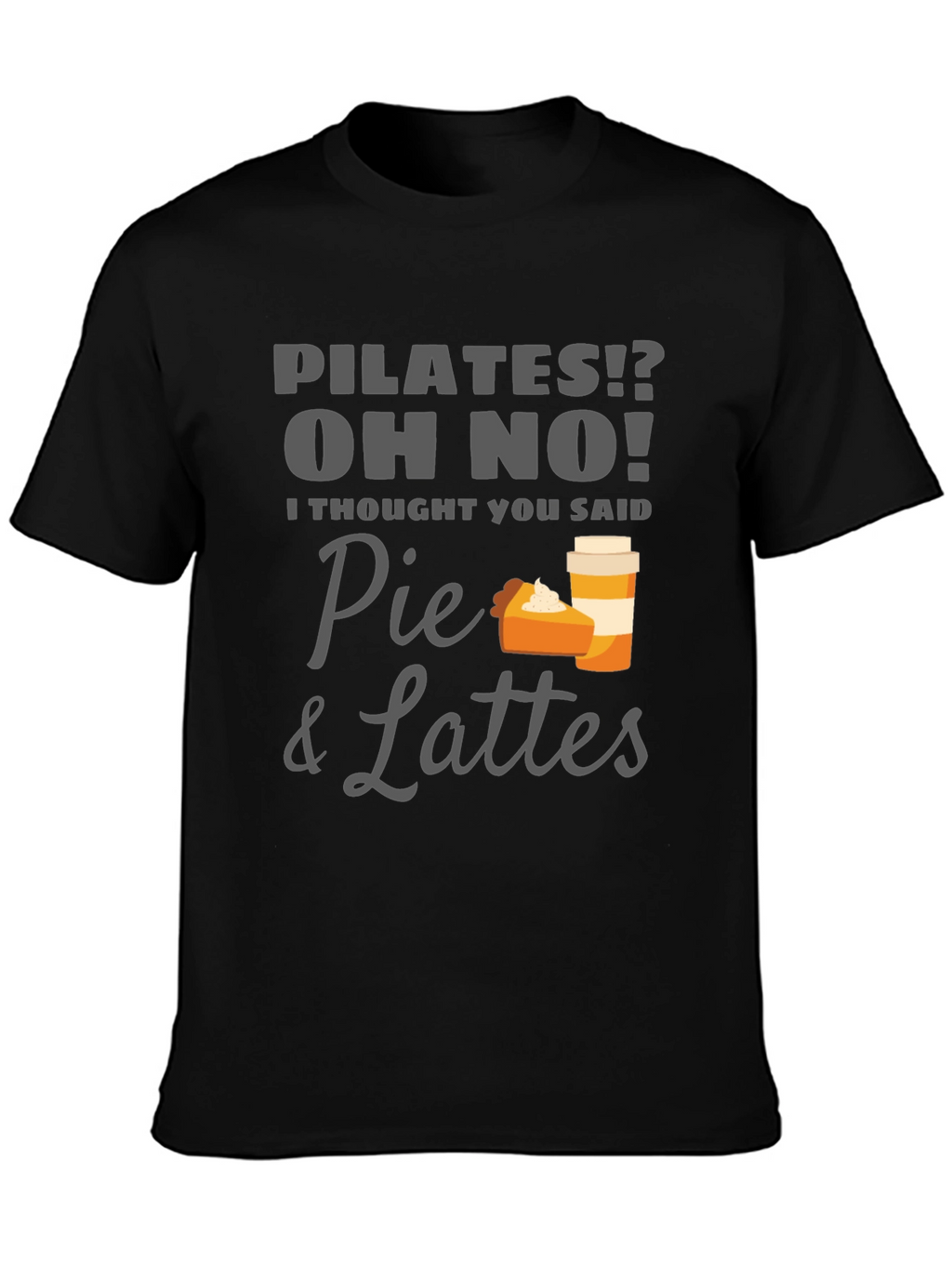 Pie & Lattes Graphic Tee - Funny Pilates T-Shirt