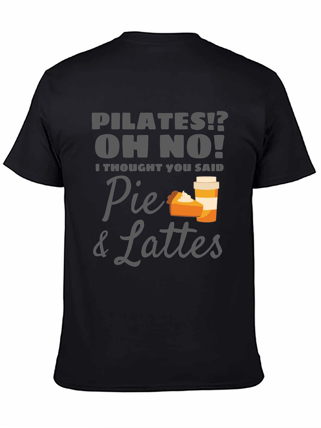 Pie & Lattes Graphic Tee - Funny Pilates T-Shirt