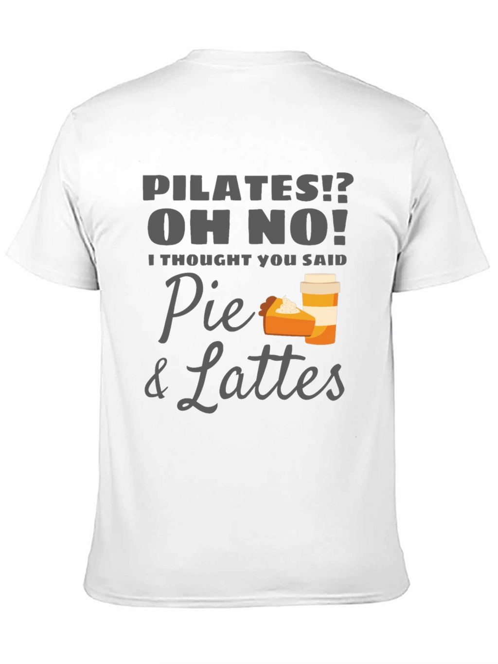 Pie & Lattes Graphic Tee - Funny Pilates T-Shirt