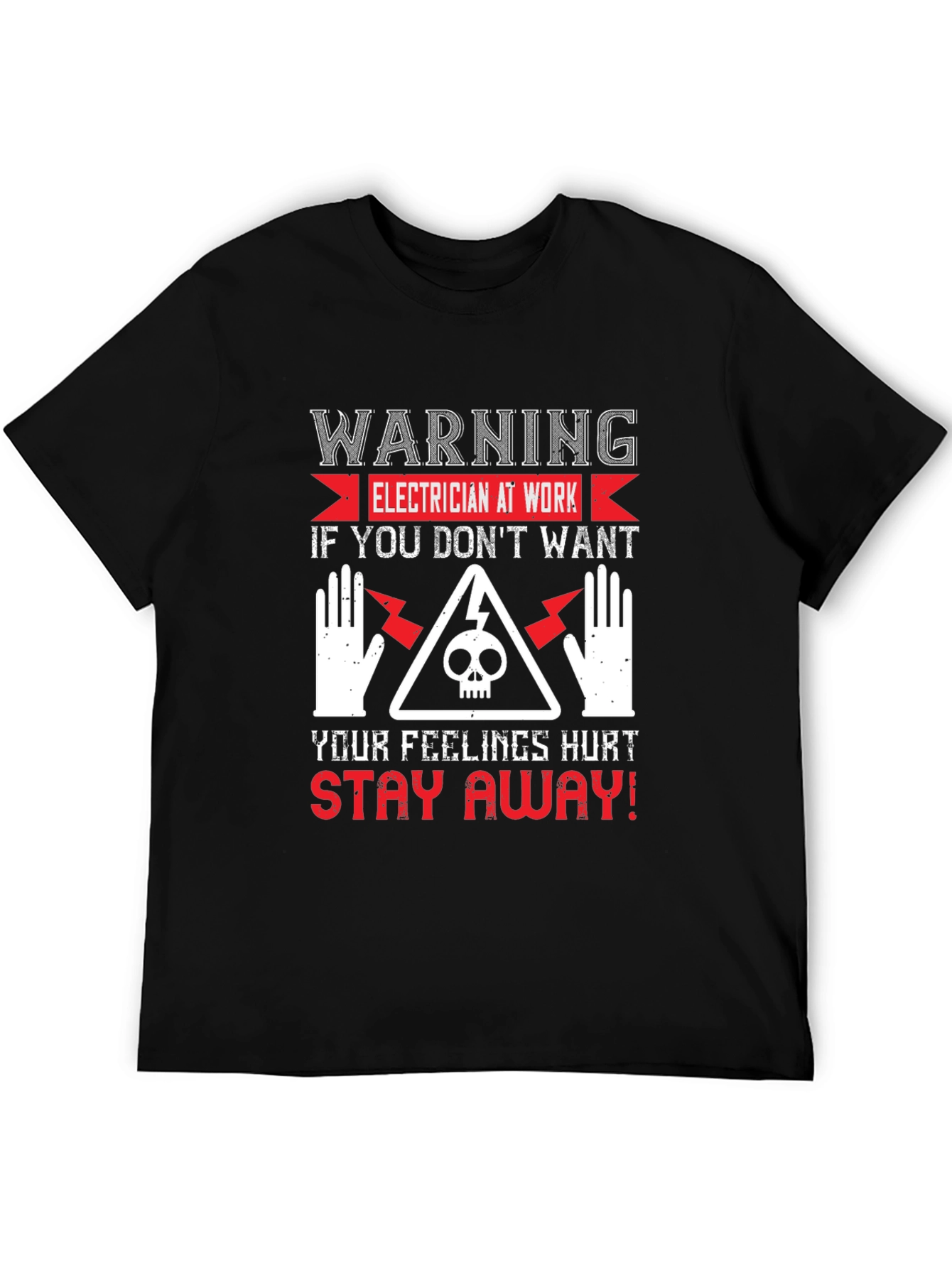 Electrician Warning Graphic Tee - Stay Away!