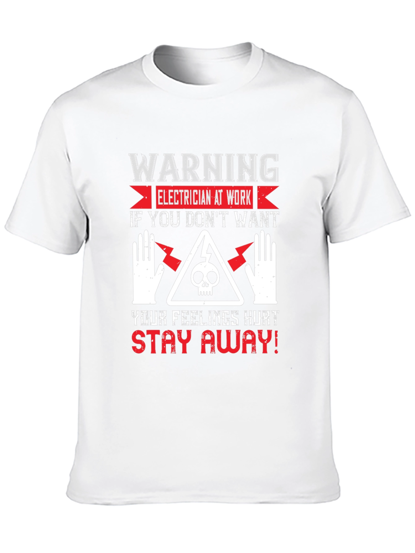 Electrician Warning Graphic Tee - Stay Away!