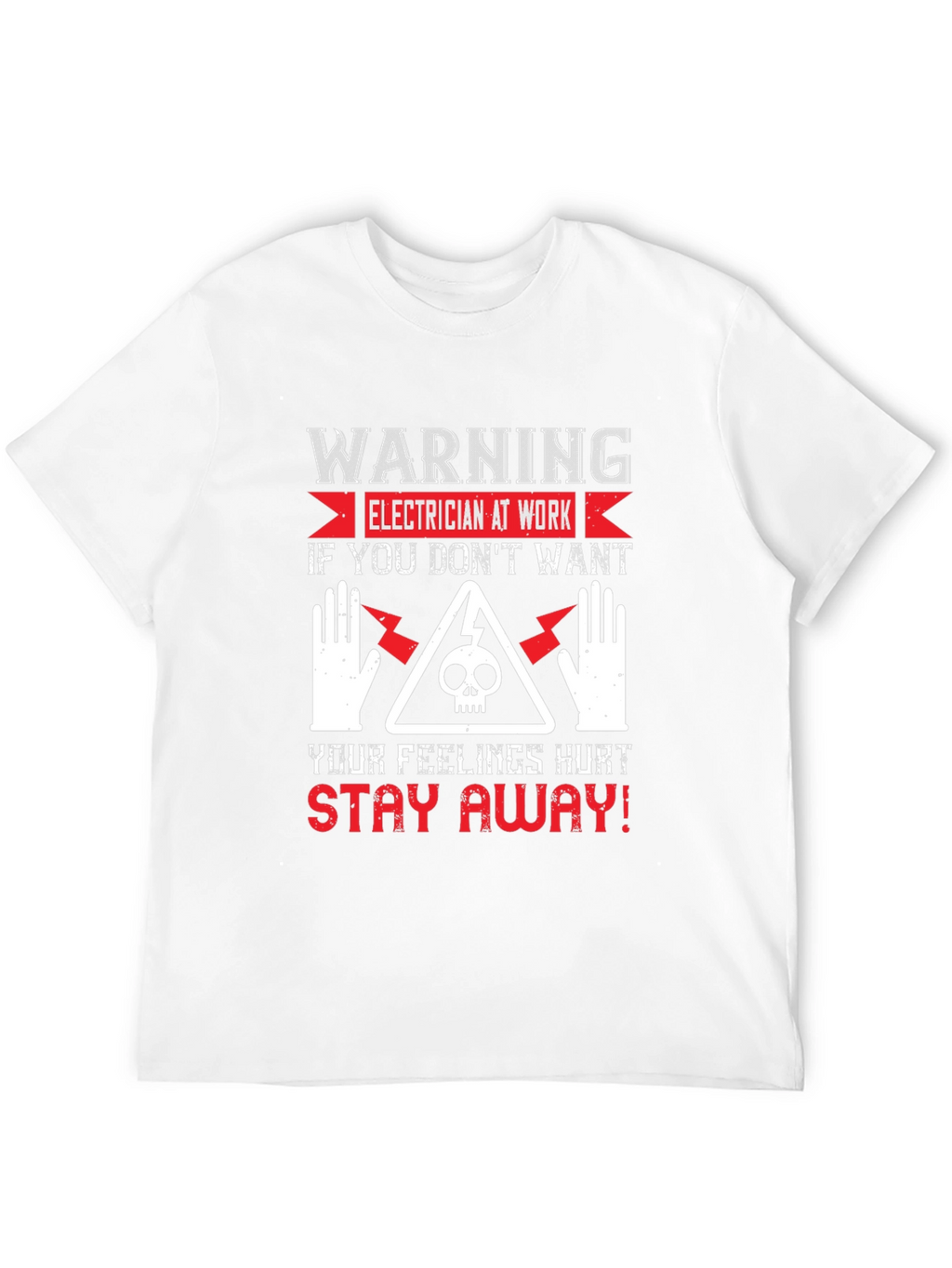 Electrician Warning Graphic Tee - Stay Away!