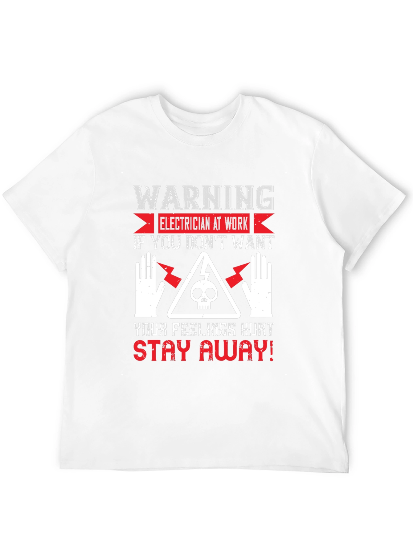 Electrician Warning Graphic Tee - Stay Away!