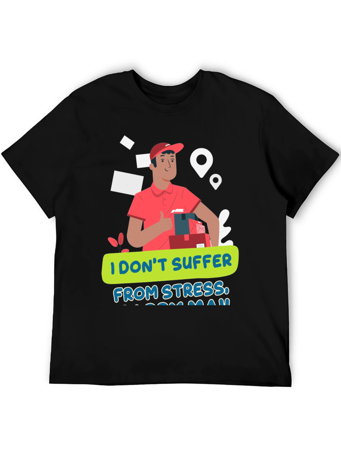 Funny Delivery Driver T-Shirt - No Stress Zone