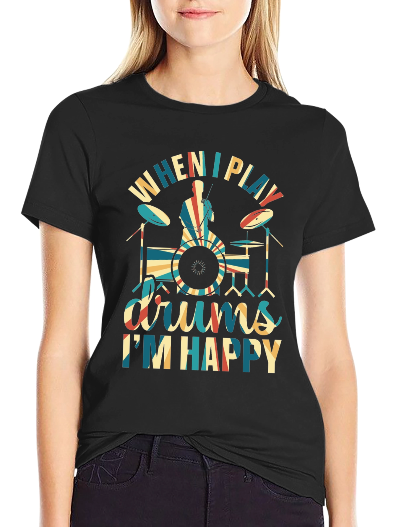 Drummer T-Shirt: When I Play Drums Im Happy