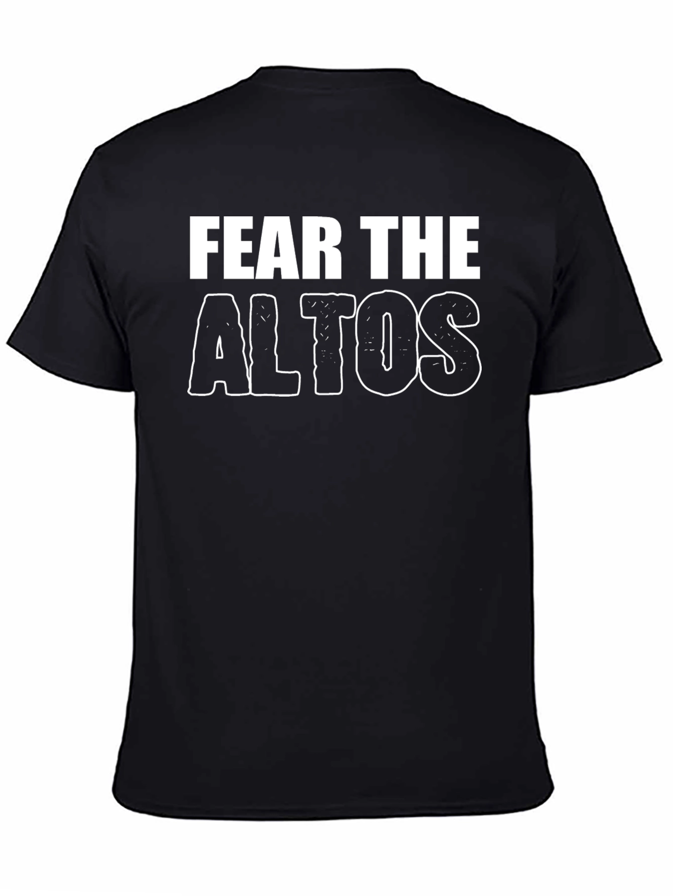 Fear The Altos T-Shirt - Bold Graphic Tee