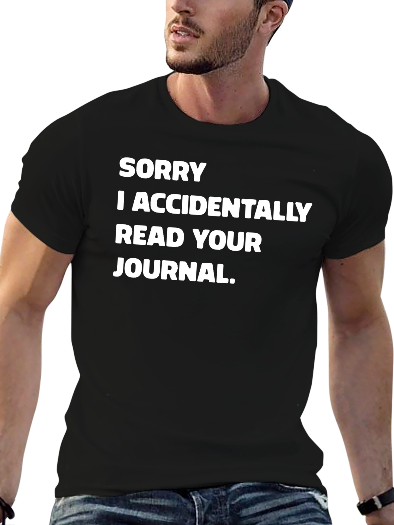 Funny Sorry I Read Your Journal Black T-Shirt