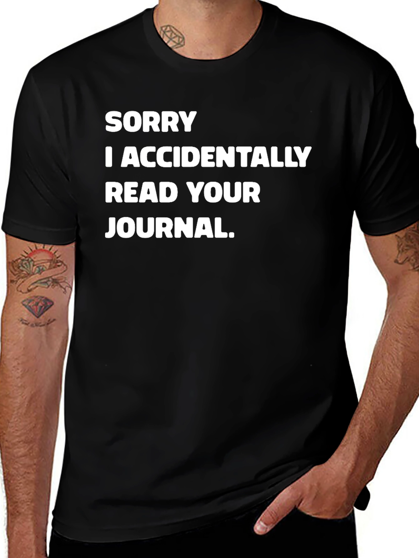 Funny Sorry I Read Your Journal Black T-Shirt