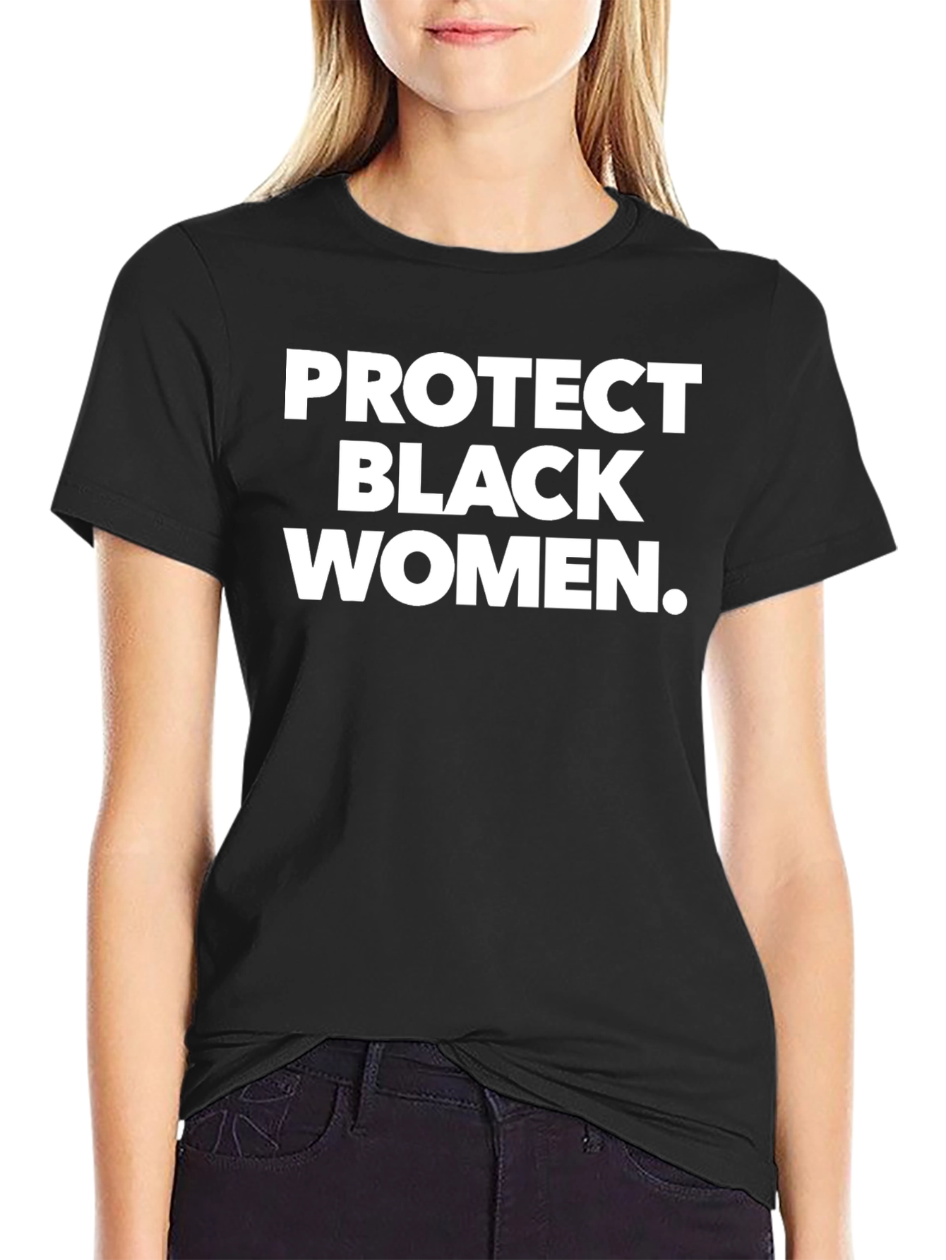 Protect Black Women T-Shirt - Graphic Tee