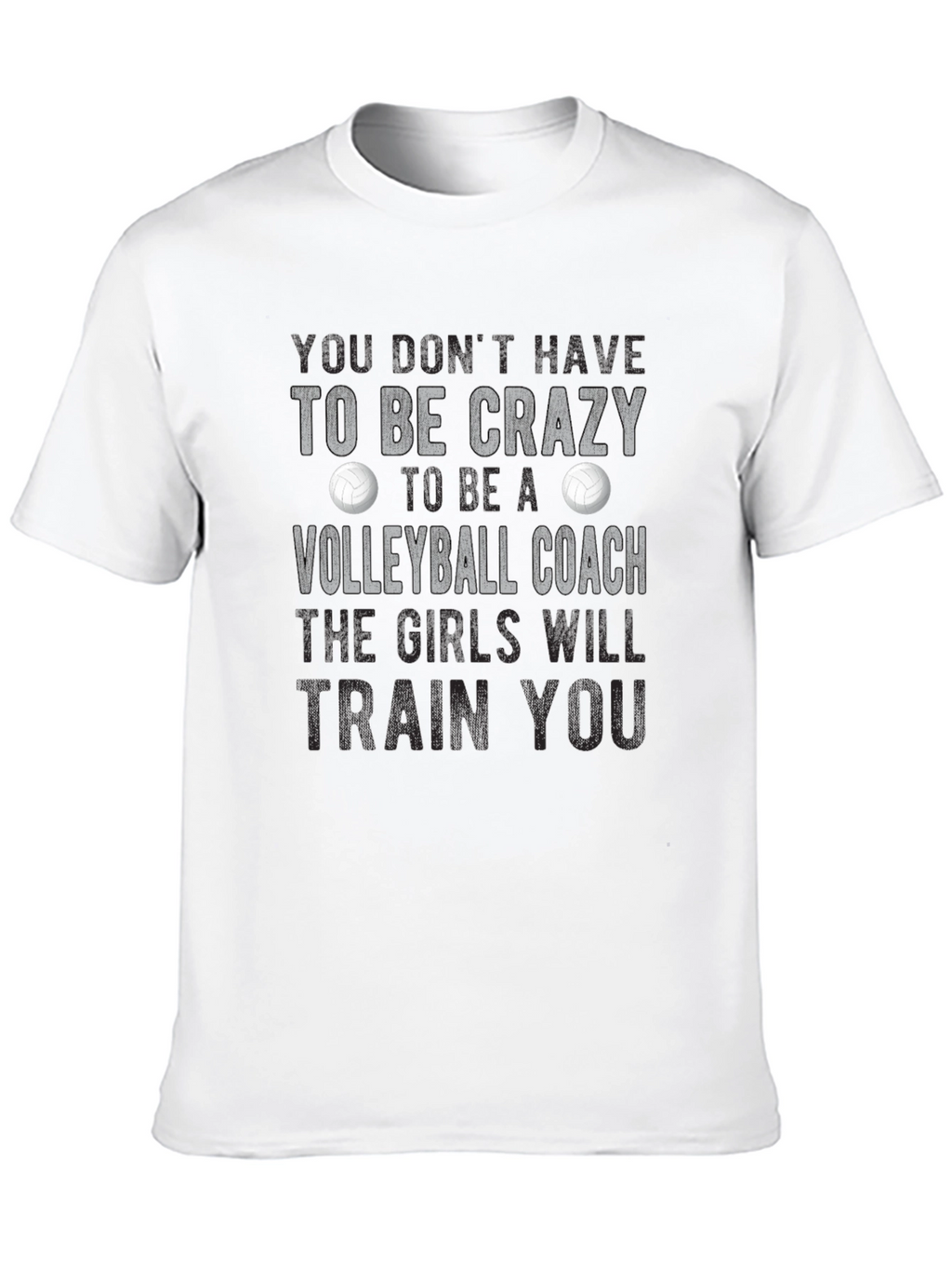 Volleyball Coach Graphic T-Shirt - Crazy Train You