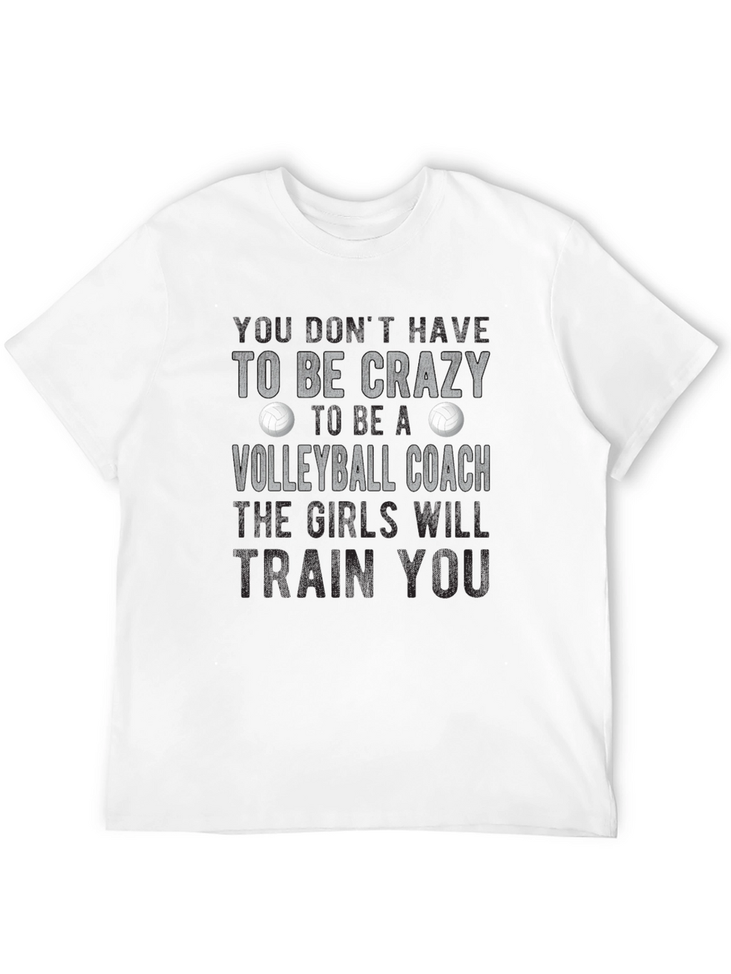 Volleyball Coach Graphic T-Shirt - Crazy Train You